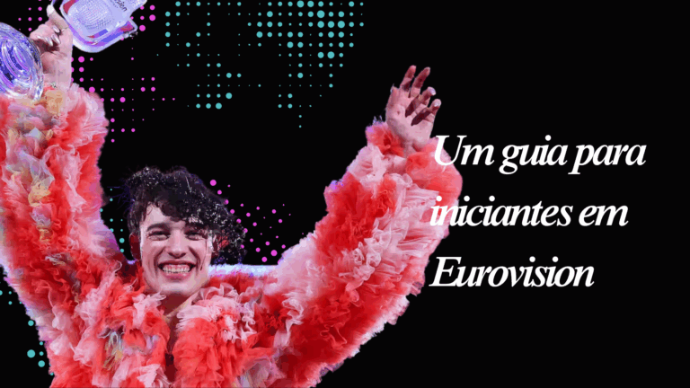 O que é Eurovision? – Um guia para iniciantes