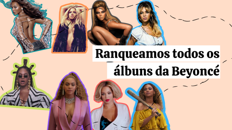 Ranqueamos todos os álbuns da Beyoncé